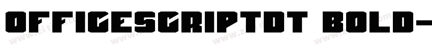 OfficescriptDT Bold字体转换